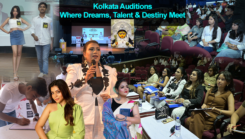Kolkata Auditions — Where Dreams, Talent & Destiny Meet